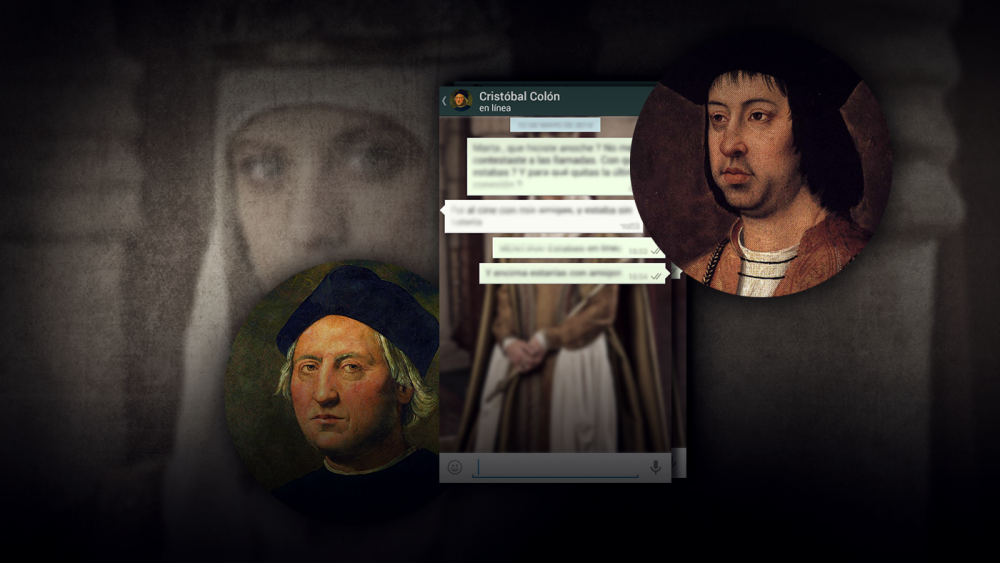 ¿Cómo habrían sido los whatsapps entre Colón y los Reyes Católicos en 1492?