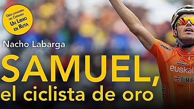 Imagen de la portada del libro 'Samuel, el ciclista de oro'.