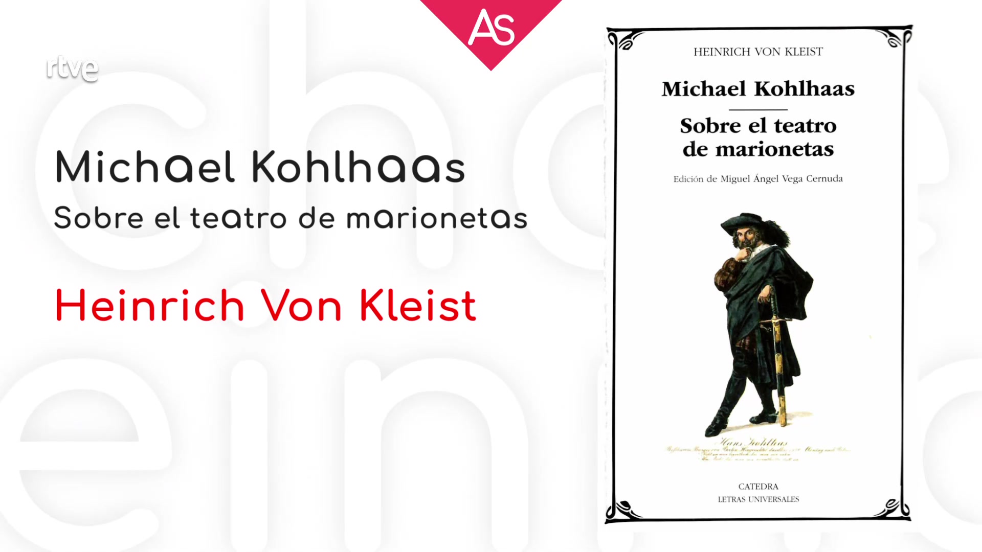 Ir al Video La aventura del saber - 'Michael Kohlhaas' (2021), de Heinrich Von Kleist