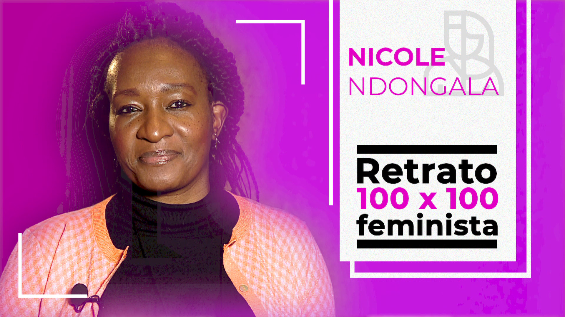 Ir al Video Objetivo Igualdad -Retrato 100x100 feminista: Nicole Ndongala