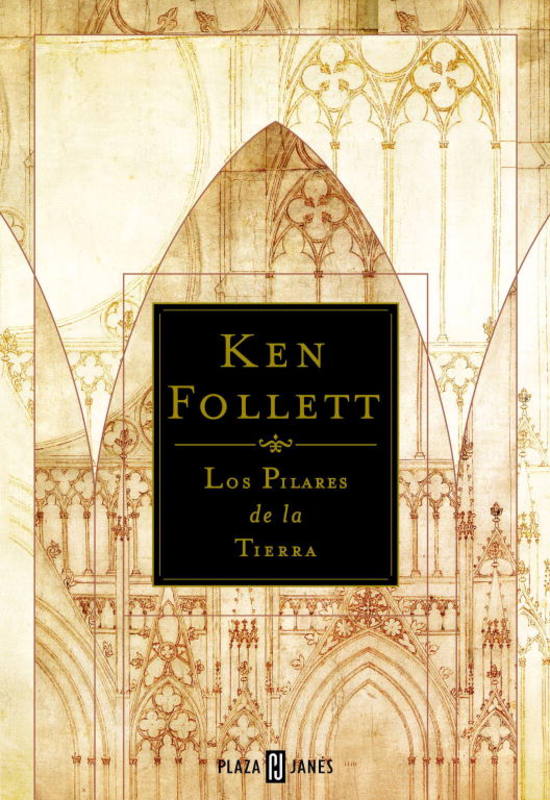 'Los pilares de la tierra', de Ken Follett, Plaza & Janés
