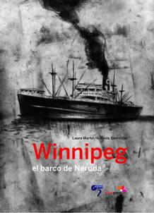 Portada de 'Winnipeg, el barco de Neruda'