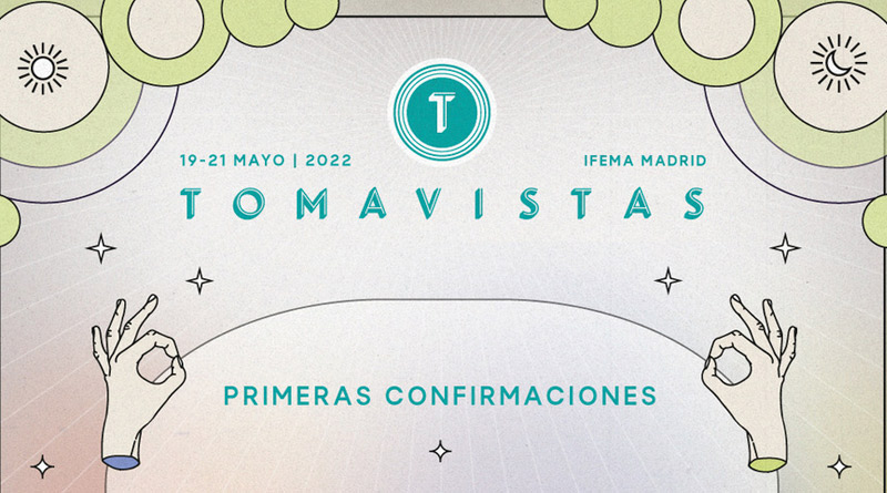 Tomavistas Anuncia Sus Primeras Confirmaciones