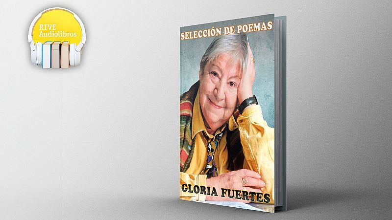 Audiolibros RTVE - Selección de poemas. Gloria Fuertes