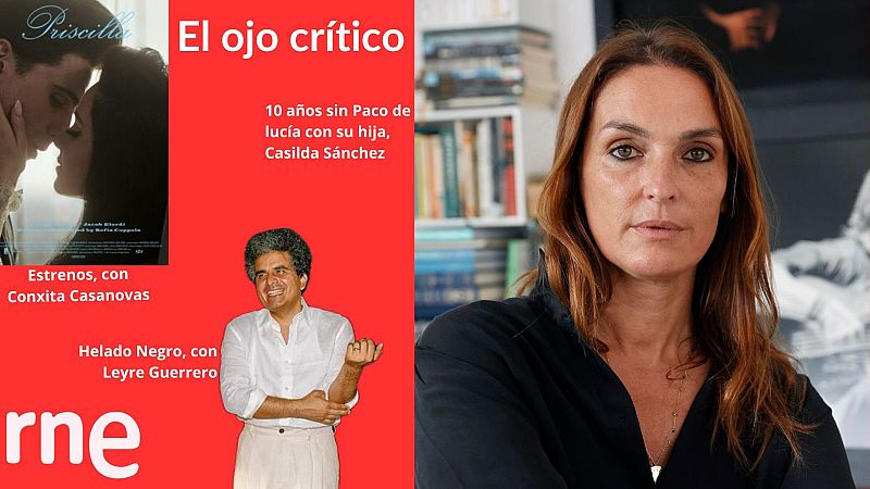 El ojo crítico - Paco de Lucía, Casilda Sánchez y Tessa Hadley