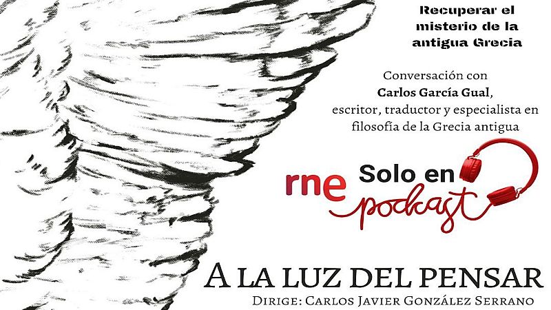 A la luz del pensar - Recuperar el misterio de la antigua Grecia - Escuchar ahora