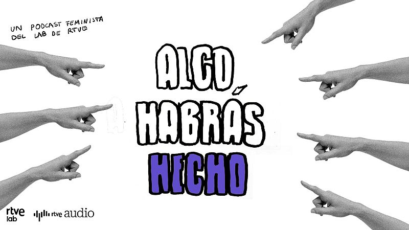Algo habrás hecho - Capítulo 0: Algo habrás hecho - Escuchar ahora