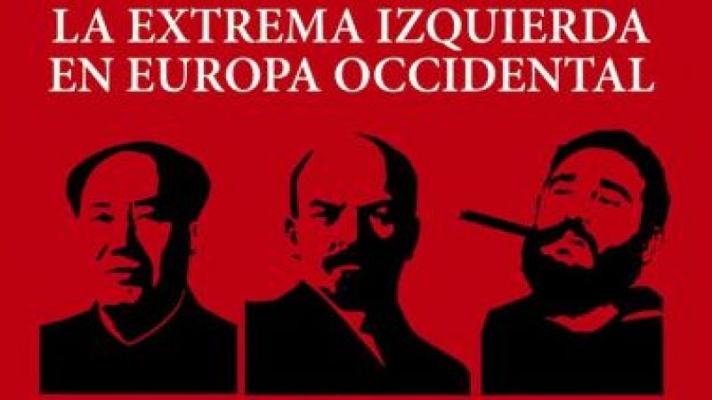 Cinco continentes - "La extrema izquierda en Europa Occidental" - Escuchar ahora