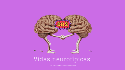 Vidas Neurotípicas