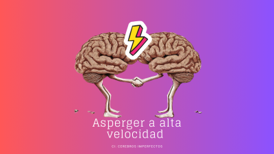 Asperger a Alta Velocidad