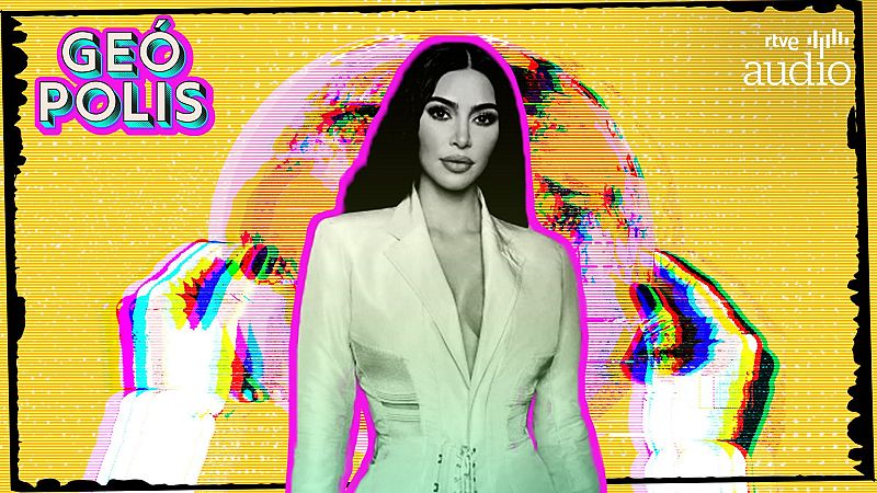 Geópolis - La geopolítica de las Kardashian, con El Orden Mundial