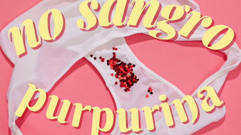 No sangro purpurina - Píldora 5: Nuevas iniciativas sobre la menstruación