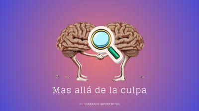 Más allá de la culpa