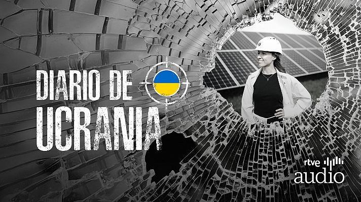 Podcast 'Diario de Ucrania': Energy Act, la ONG que lucha contra los apagones con placas solares