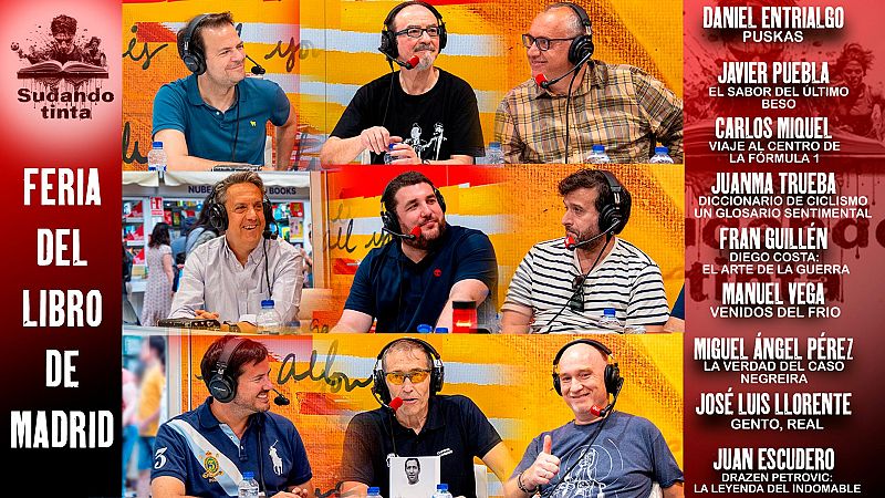 Sudando tinta - Especial Sudando tinta desde la Feria del libro de Madrid - Escuchar ahora