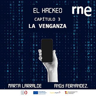 El hackeo - Captulo 3: La Venganza