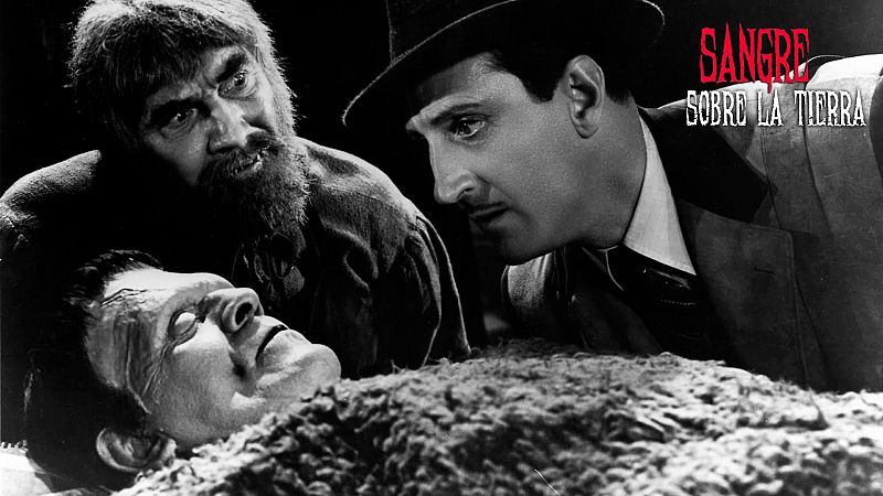 Sangre sobre la tierra - El hijo de Frankenstein (Son of Frankenstein, 1939) - Escuchar ahora