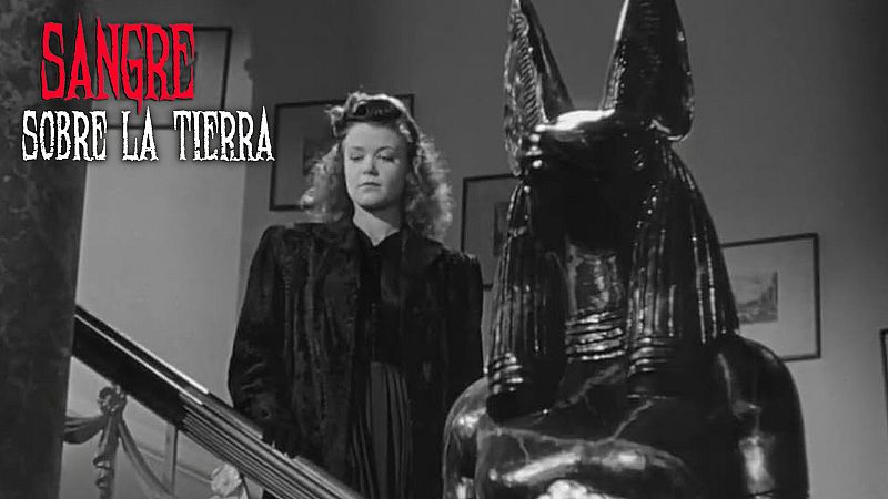 Sangre sobre la tierra - La mujer pantera (Cat People, 1942) - Escuchar ahora