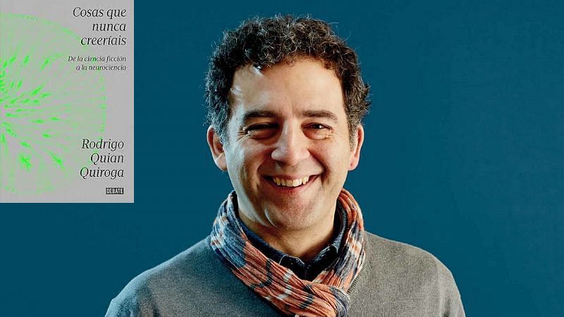 Educar para la paz - De la ciencia ficción a la neurociencia con Rodrigo Quian Quiroga - 03/07/24