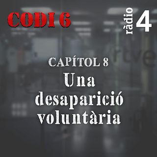 Capítol 8: Una desaparició voluntària