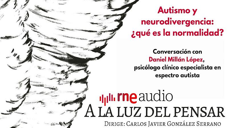A la luz del pensar - Autismo y neurodivergencia: ¿qué es la normalidad?