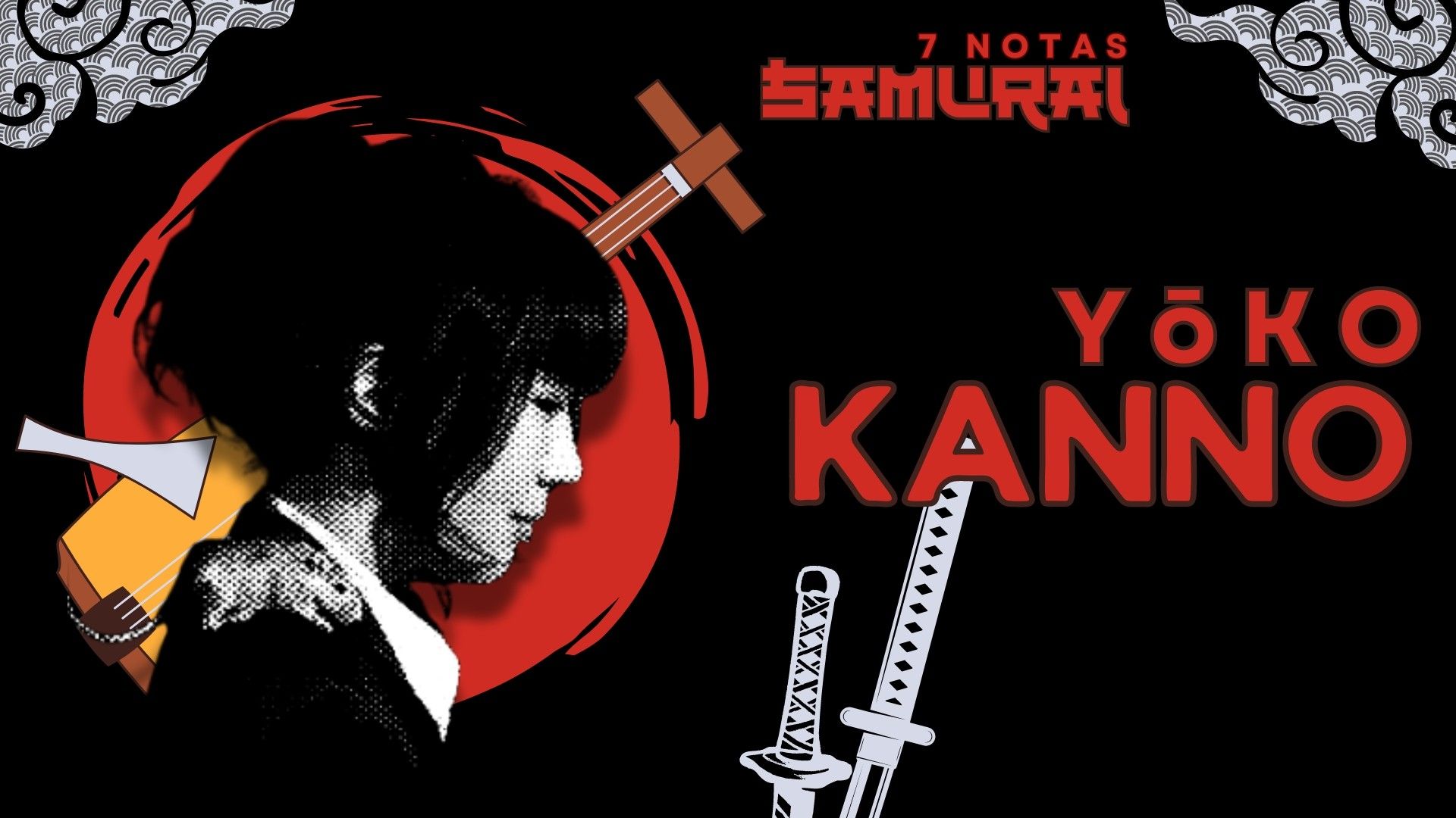 7 Notas Samurái - Yoko Kanno: Rock ochentero y jazz bebop - 08/10/2024