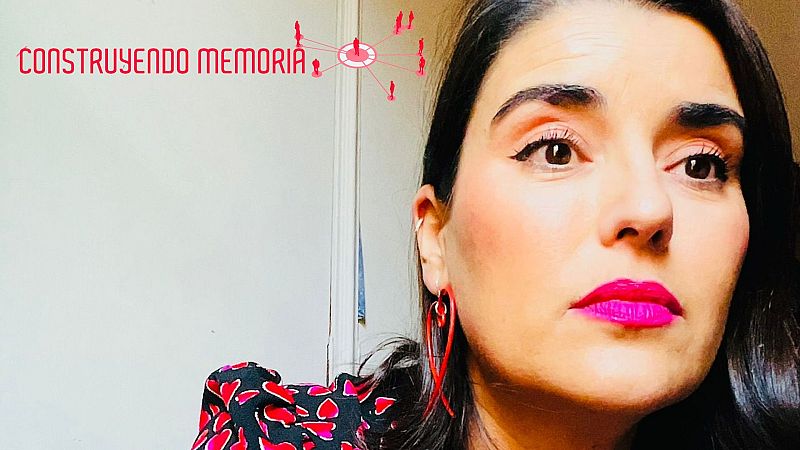 Construyendo memoria - Lola García - Escuchar ahora