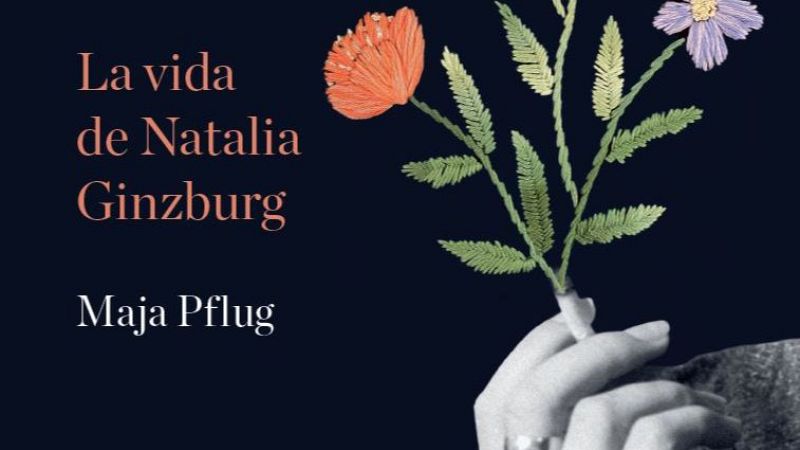 Hoy empieza todo 2 -  ‘Audazmente tímida. La vida de Natalia Ginzburg’ - 22/10/24