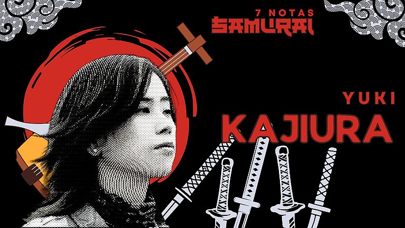 7 Notas Samurái - Yuki Kajiura: La compositora de anime y estrella del J-Pop - 29/10/2024 - Escuchar ahora