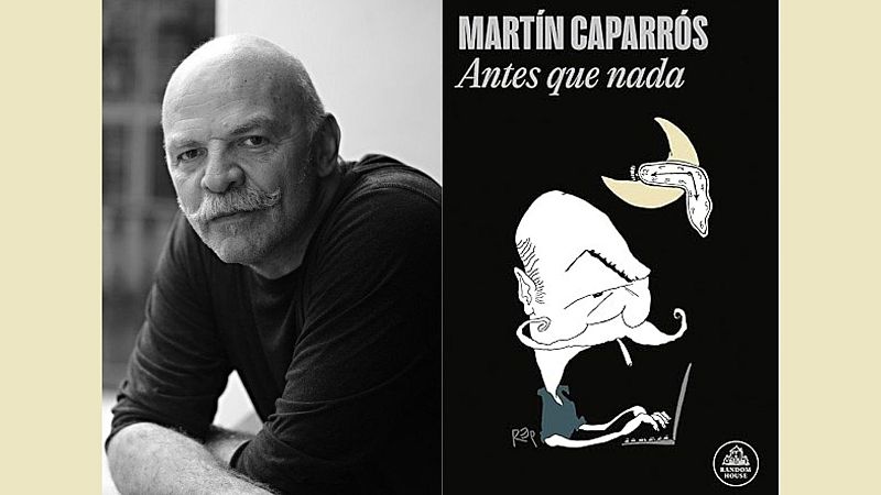 Efecto Doppler - Martín Caparrós: 'Antes que nada' - 30/10/24