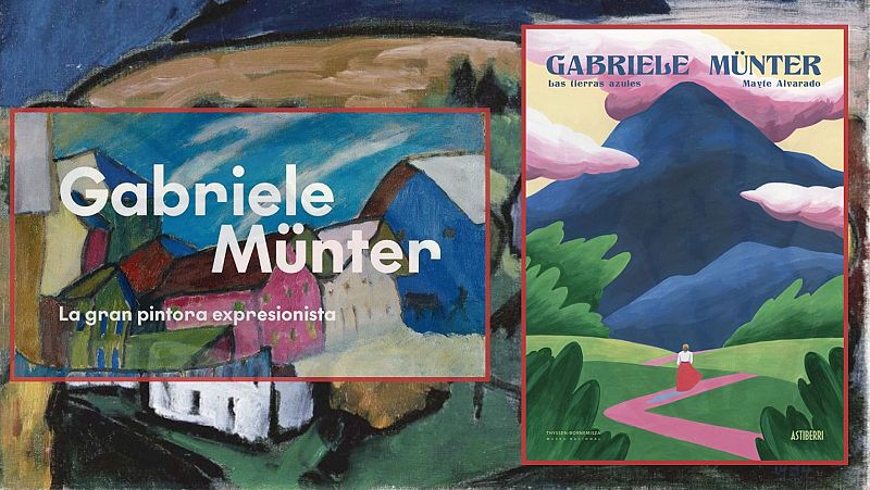 Efecto doppler - Gabriele Münter desde los ojos de Mayte Alvarado y Marta Ruiz del Árbol - 12/11/24 - escuchar ahora