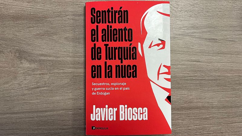 Cinco continentes - Sentirán el aliento de Turquía en la nuca, de Javier Biosca