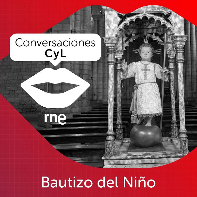 Conversaciones - Bautizo del Niño en Palencia - 20/12/2024 - Castilla y León Informativos | Escuchar
