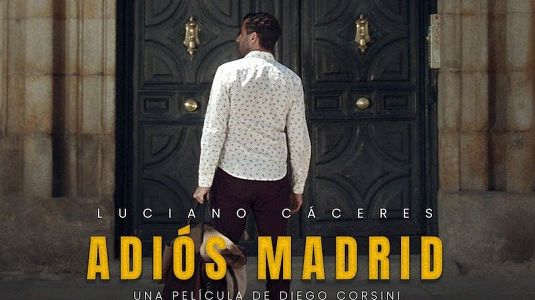 La película 'Adiós Madrid' llega a las salas de España