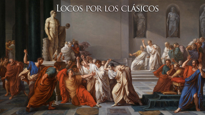 Locos por los clásicos - Idus de marzo - Escuchar ahora