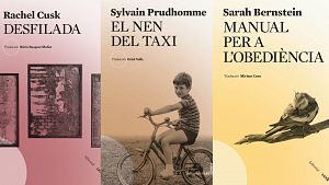 Sylvain Prudhomme. Rachel Cusk. Sarah Bernstein. Ed. Les Hores