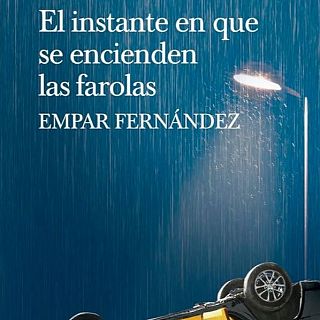 El instante en que se encienden las farolas. Empar Fernández. La fatalitat