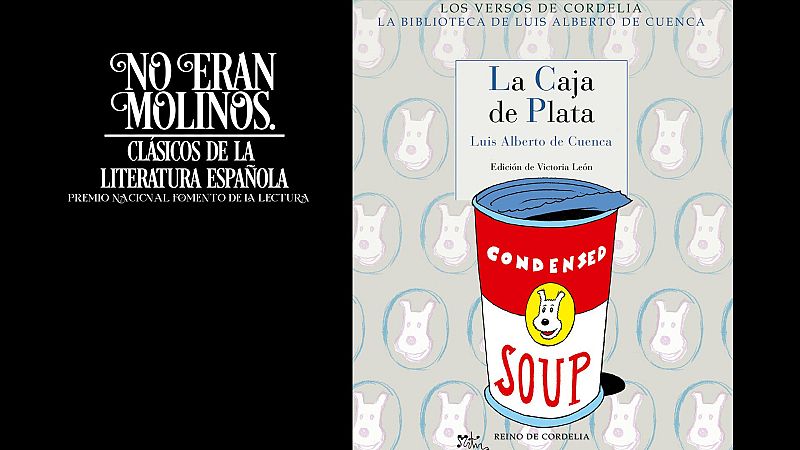 La caja de plata, de Luis Alberto de Cuenca - No eran molinos. Clásicos de la literatura española | Escuchar