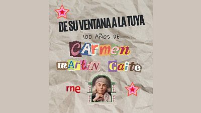 Documental sonoro de RNE: 100 a�os de Carmen Mart�n Gaite