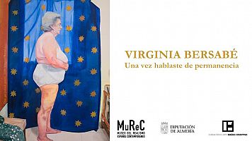 'Virginia Bersabé. Una vez hablaste de permanencia' en el Museo de Realismo de Almería