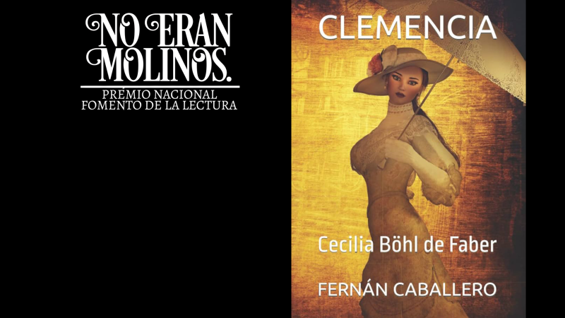 No eran molinos - Clemencia, de Cecilia Böhl de Faber - No eran molinos. Clásicos de la literatura española | Escuchar