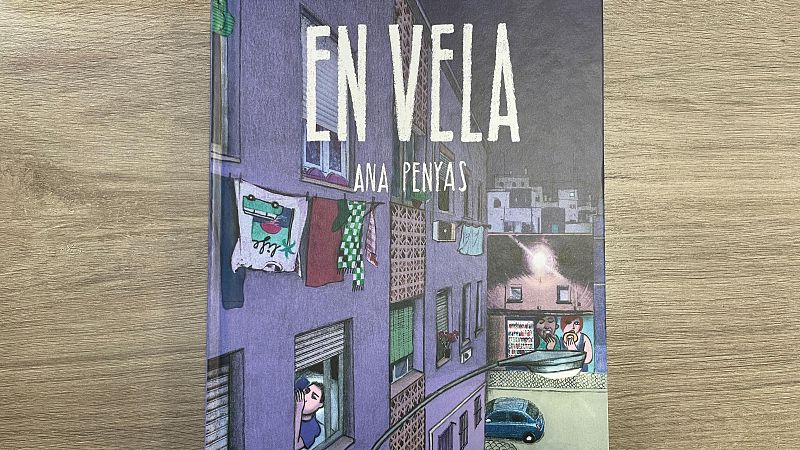 El ojo crítico - En vela, con Ana Penyas