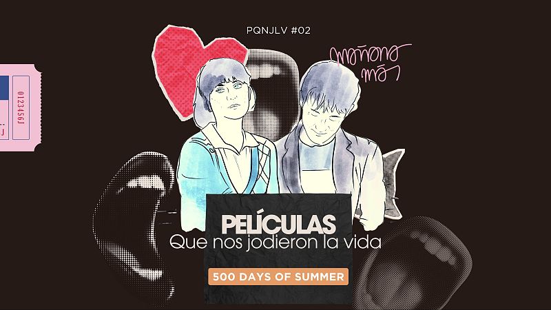 Películas que nos jodieron la vida: '500 days of Summer' - Mañana más | Escuchar