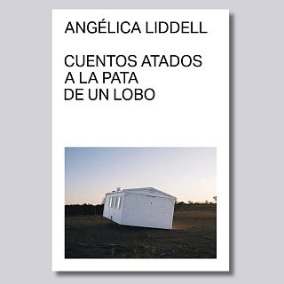 Barra libre: Angélica Liddell