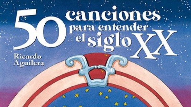 33 revoluciones por domingo - "50 canciones para entender el siglo XX" de Ricardo Aguilera - 19/10/25 - Escuchar ahora