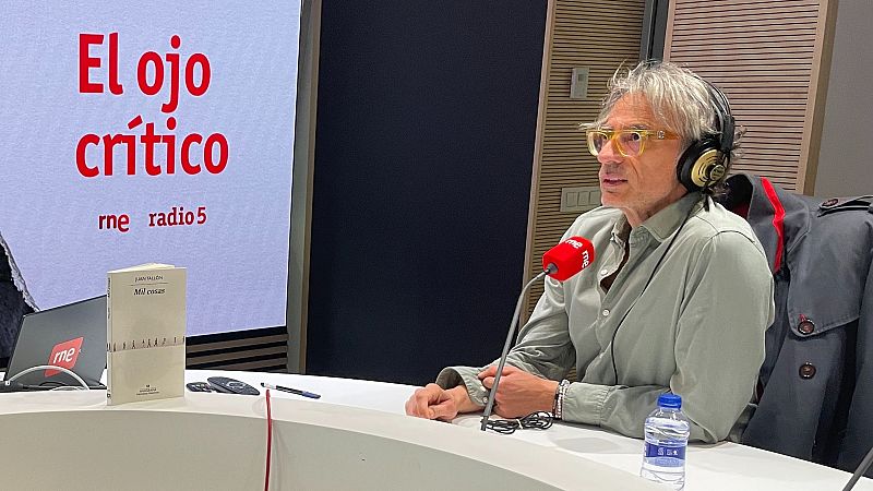 El ojo crítico -  Mil cosas, con Juan Tallón