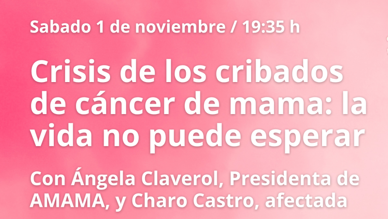 Voces que incluyen - Crisis de los cribados de cáncer de mama: la vida no puede esperar - 01/11/25 - Escuchar ahora