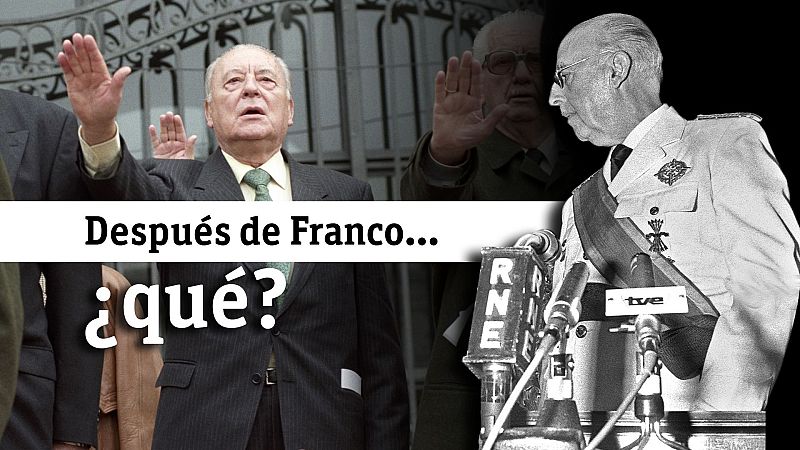 Después de Franco... ¿qué? | Los franquistas sin franquismo - Documentos RNE | Escuchar