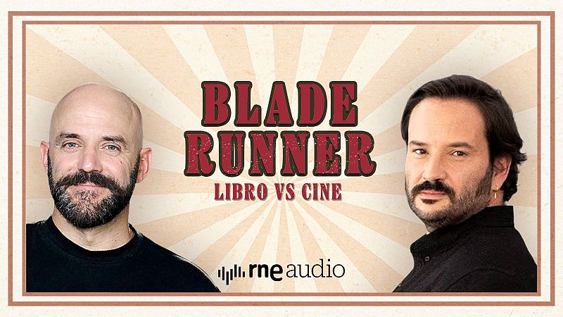 Versus | Blade Runner: Roy Galn vs Alberto Utrera - Versus | Escuchar