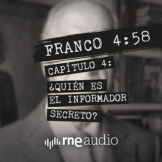 E4. ¿Quién es el informador secreto?